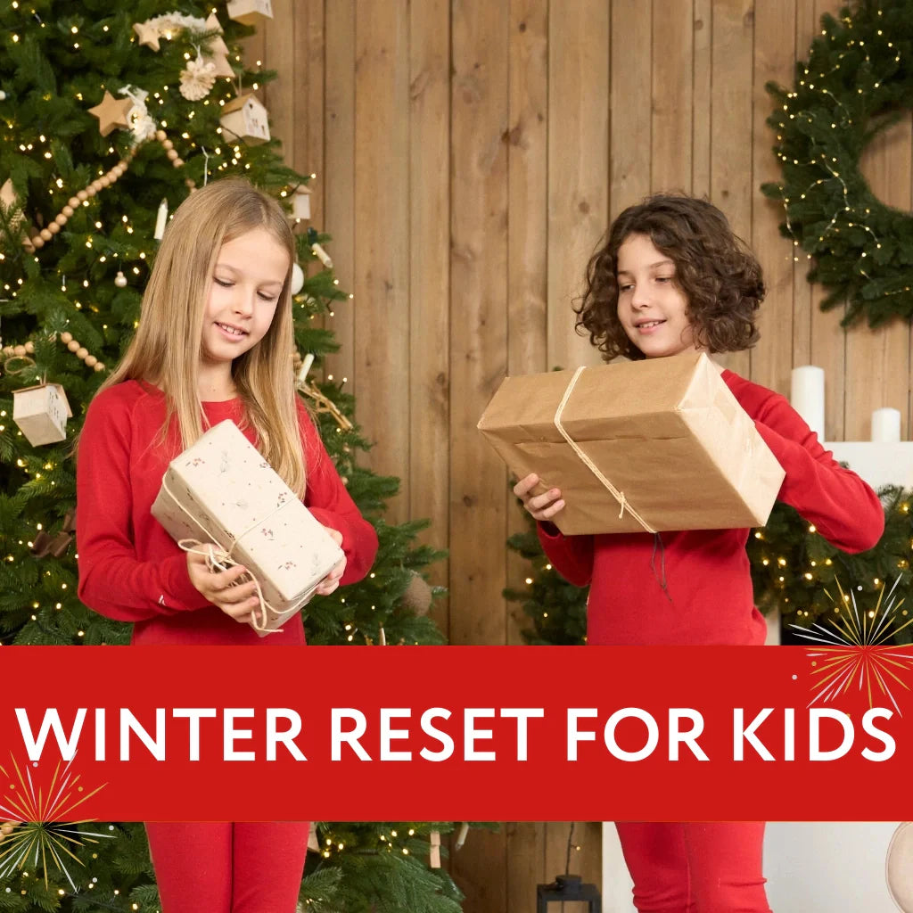 Winter Reset for Kids